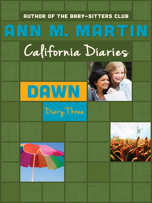 Title details for Dawn: Diary Three by Ann M. Martin - Wait list